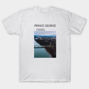 Prince George British Columbia Canada City Skyline Gift for Canadian Canada Day Present Souvenir T-shirt Hoodie Apparel Mug Notebook Tote Pillow Sticker Magnet T-Shirt